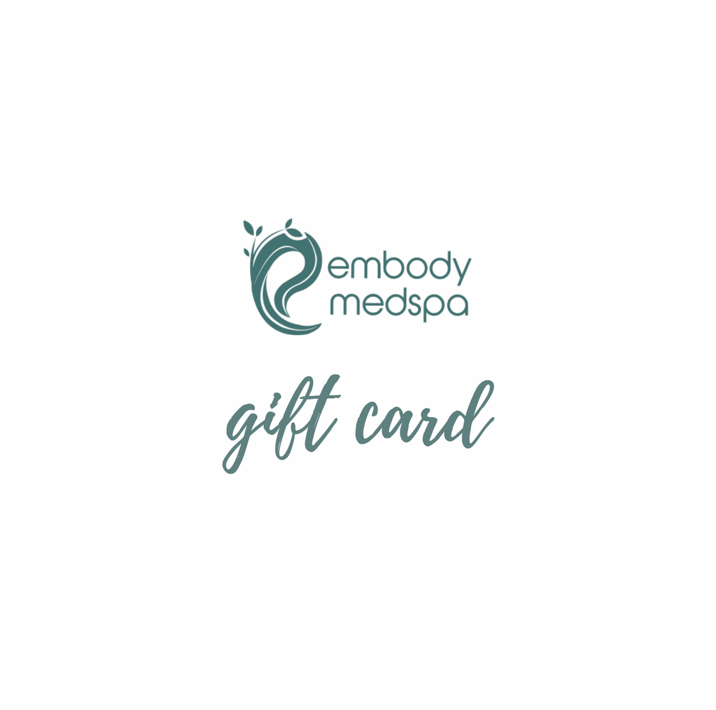 Embody Medspa Gift Card